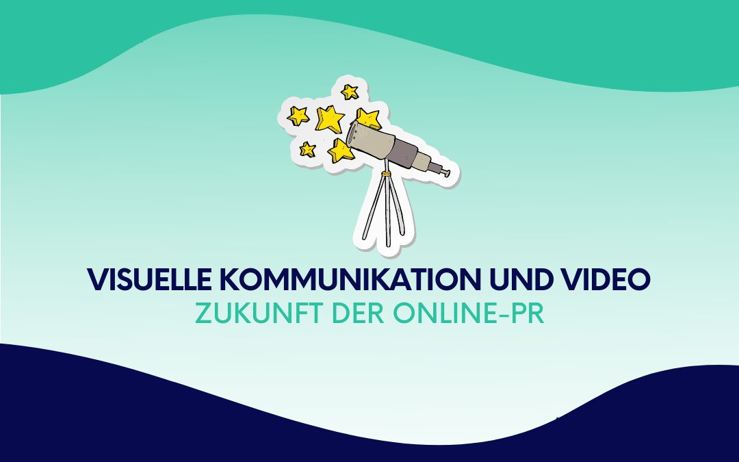 visuelle-kommunikation-und-video-zukunft-der-online-pr