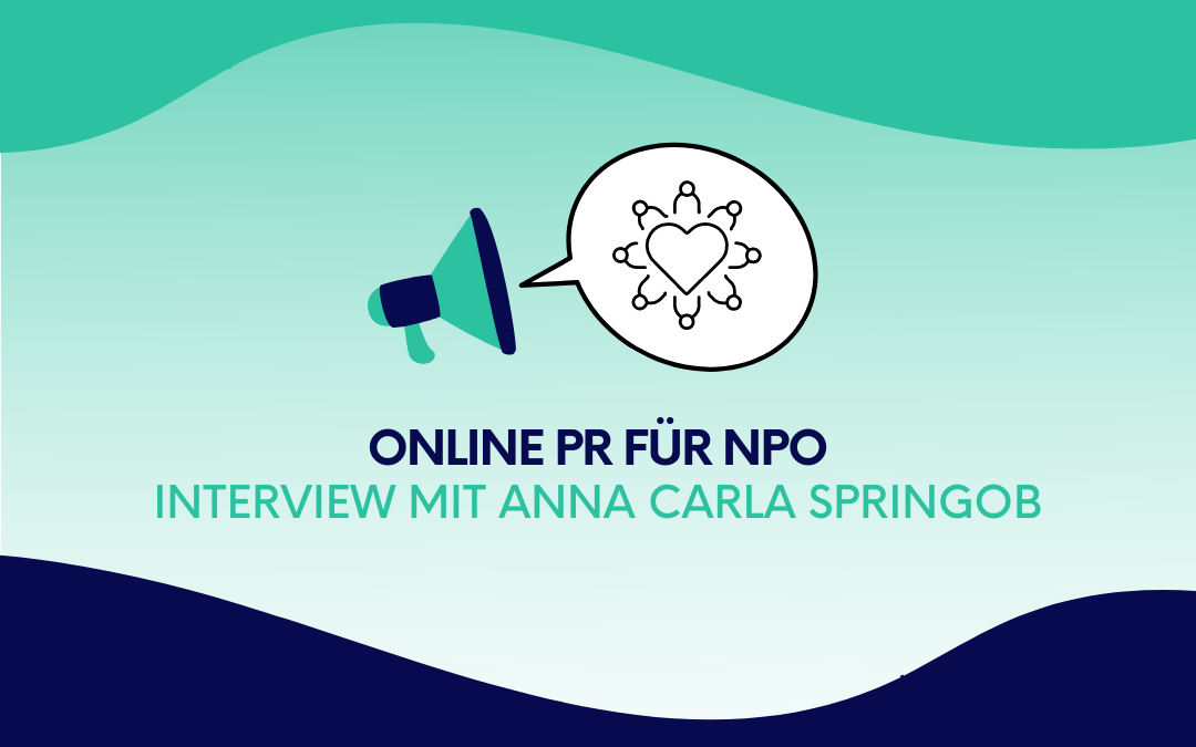 Online PR für NPO: Interview mit Anna Carla Springob