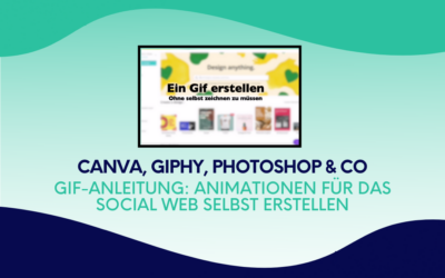 Gif-Anleitung: Animationen für das Social Web selbst erstellen