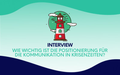 Wie wichtig ist Positionierung für Kommunikation in Krisenzeiten?