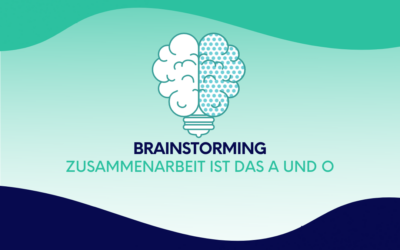 Brainstorming: Zusammenarbeit ist das A und O