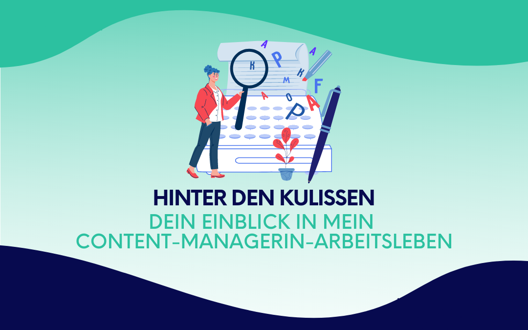 Mein Arbeitsleben als Content-Managerin.
