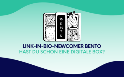 Link-in-Bio-Newcomer Bento: Hast du schon eine digitale Box?