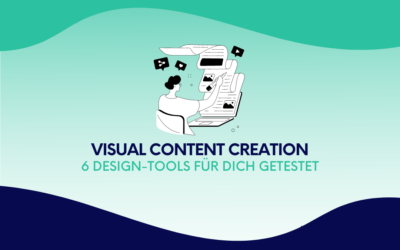 Visual Content Creation: 6 Design-Tools für dich getestet