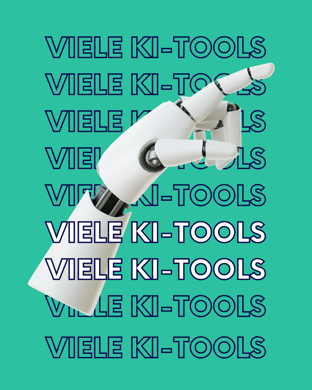 zu-viele-ki-tools Weiße Roboterhand zeigt vor mehrfach hintereinander stehender Aufschrift „Viele KI-Tools“ auf türkisem Hintergrund.