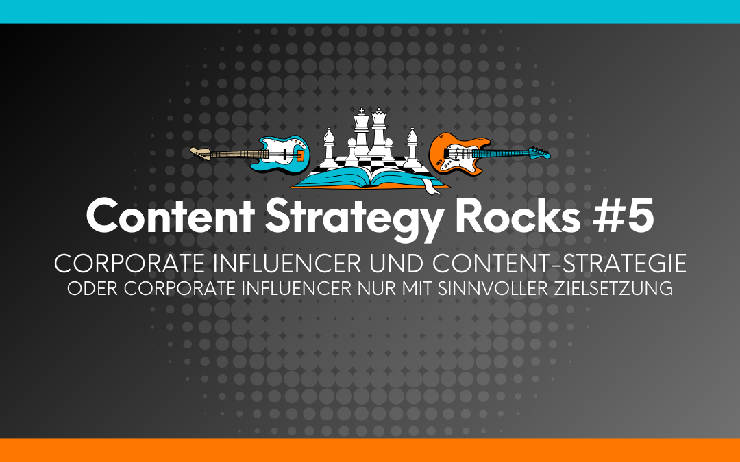 In dieser „Content Strategy Rocks“-Folge spreche ich mit Klaus Eck darüber, wie Corporate Influencer deine Content Strategie bereichern.