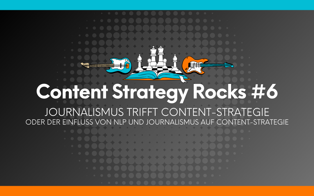 Content Strategy Rocks #6 – Journalismus trifft Content-Strategie mit Simone Maader