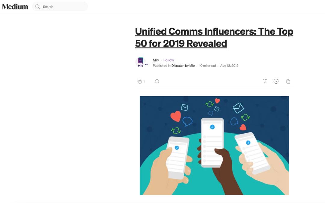 Mio Unified Comms Influencers – Artikel auf Medium, der die „Unified Comms Influencers: The Top 50 for 2019“ enthüllt, mit einer Illustration von drei Händen, die Smartphones halten und Nachrichten verschicken.