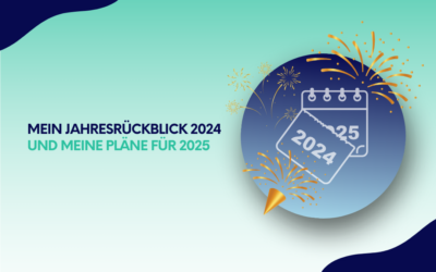 Mein Jahresrückblick 2024 und meine Pläne für 2025